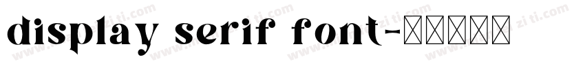 display serif font字体转换